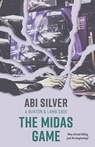 The Midas Game - Abi Silver - 9781785632426