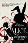 Alice - Christina Henry - 9781785653308