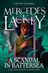 A Scandal in Battersea - Mercedes Lackey - 9781785653520