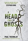 A Head Full of Ghosts - Paul Tremblay - 9781785653674