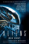 Aliens: Bug Hunt - Jonathan Maberry - 9781785654442