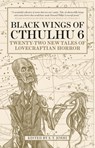 Black Wings of Cthulhu (Volume Six) - S. T. Joshi - 9781785656934