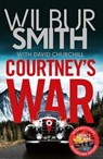 Courtney's War - Wilbur Smith ; David Churchill - 9781785766503