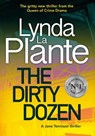 DIRTY DOZEN - LYNDA LA PLANTE - 9781785768514
