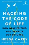 Hacking the Code of Life - Nessa Carey - 9781785786259
