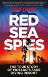 Red Sea Spies - Raffi Berg - 9781785786419