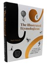 The Illustrated Etymologicon - Mark Forsyth - 9781785787850