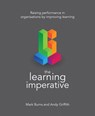 The Learning Imperative - Mark Burns ; Andy Griffith - 9781785832697