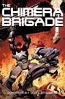 The Chimera Brigade: Volume 1 - Serge Lehman ; Fabrice Colin - 9781785858574
