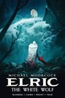Michael Moorcock's Elric Vol. 3: The White Wolf - Julien Blondel ; Jean-Luc Cano - 9781785864025