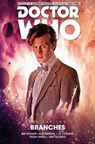 Doctor Who: The Eleventh Doctor The Sapling Volume 3 - Branches - Alex Paknadel ; I. N. J. Culbard - 9781785865381