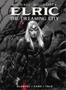 Michael Moorcock's Elric Vol. 4: The Dreaming City - Julien Blondel - 9781785867712
