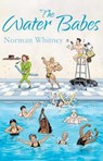 The Water Babes - Norman Whitney - 9781785890925