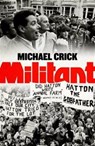 Militant - Michael Crick - 9781785900297