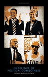 In Defence of Political Correctness - Yasmin Alibhai-Brown - 9781785904141