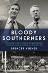 Bloody Southerners - Spencer Vignes - 9781785904363