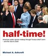 Half-Time! - Michael Ashcroft - 9781785904974