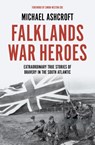 Falklands War Heroes - Michael Ashcroft - 9781785907142
