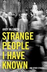 Strange People I Have Known - Andy McSmith - 9781785908057
