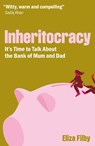Inheritocracy - Eliza Filby - 9781785908583