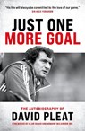 Just One More Goal - David Pleat - 9781785909061