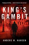 King's Gambit - Anders M. Hansen - 9781785909078