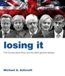 Losing It - Michael A. Ashcroft - 9781785909641