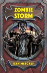 Zombie Storm - Metcalf Dan - 9781785917936