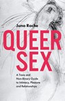 Queer Sex - Juno Roche - 9781785924064