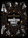 Doctor Who: The Monster Vault - Jonathan Morris ; Penny CS Andrews - 9781785945335