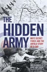 The Hidden Army - MI9's Secret Force and the Untold Story of D-Day - Matt Richards - 9781786069023