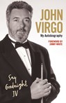 John Virgo: Say Goodnight, JV - My Autobiography - John Virgo - 9781786069757