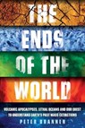 The Ends of the World - BRANNEN,  Peter - 9781786070074