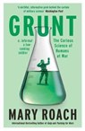 Grunt - Mary Roach - 9781786070890
