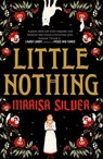 Little Nothing - Marisa Silver - 9781786071286