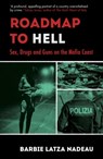 Roadmap to Hell - Barbie Latza Nadeau - 9781786072566