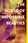 The House of Impossible Beauties - Joseph Cassara - 9781786074409
