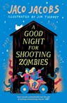 A Good Night for Shooting Zombies - Jaco Jacobs - 9781786074515