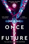 Once & Future - Amy Rose Capetta ; Cori McCarthy - 9781786076557
