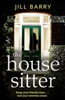 The House Sitter - Jill Barry - 9781786157331