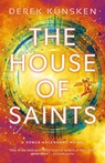 The House of Saints - Derek Kunsken - 9781786188687