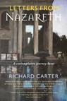 Letters from Nazareth - Richard Carter - 9781786224910