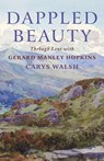 Dappled Beauty - Carys Walsh - 9781786225276