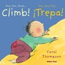 Climb!/¡Trepa! - Carol Thompson - 9781786284877