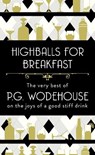 Highballs for Breakfast - WODEHOUSE,  P.G. - 9781786330499