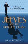 Jeeves and the King of Clubs - Ben Schott - 9781786331441
