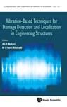 Vibration-based Techniques For Damage Detection And Localization In Engineering Structures - Ali Salehzadeh (Imperial College London Nobari ; M H Ferri (Imperial College London Aliabadi - 9781786344960
