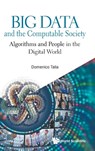 Big Data And The Computable Society: Algorithms And People In The Digital World - Domenico (Universita Della Calabria Talia - 9781786346919