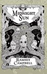 Midnight Sun - Ramsey Campbell - 9781786364500