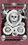 Holes for Faces - Ramsey Campbell - 9781786368546